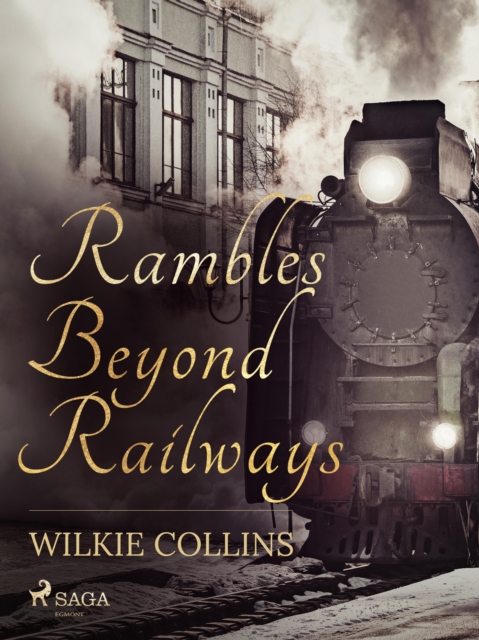 Rambles Beyond Railways, EPUB eBook
