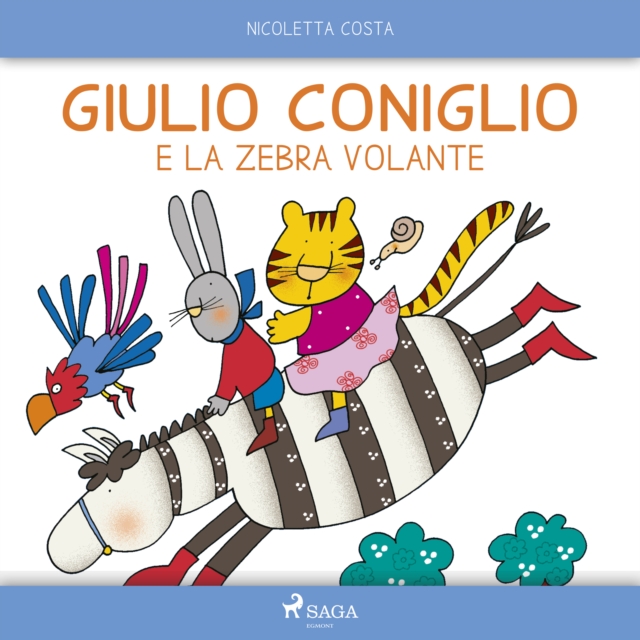 Giulio Coniglio e la zebra volante, eAudiobook MP3 eaudioBook