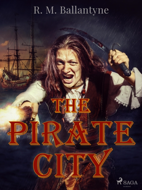 The Pirate City, EPUB eBook
