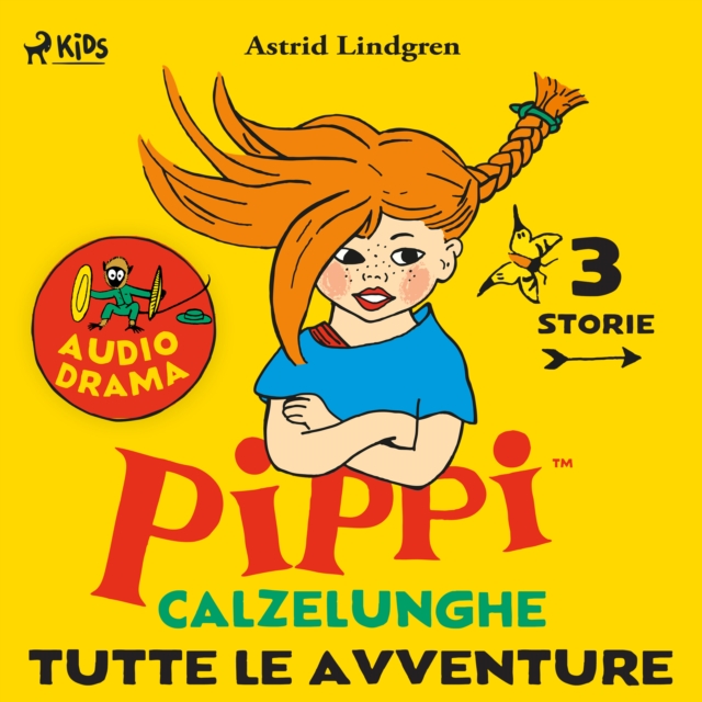 Pippi Calzelunghe. Tutte le avventure, eAudiobook MP3 eaudioBook
