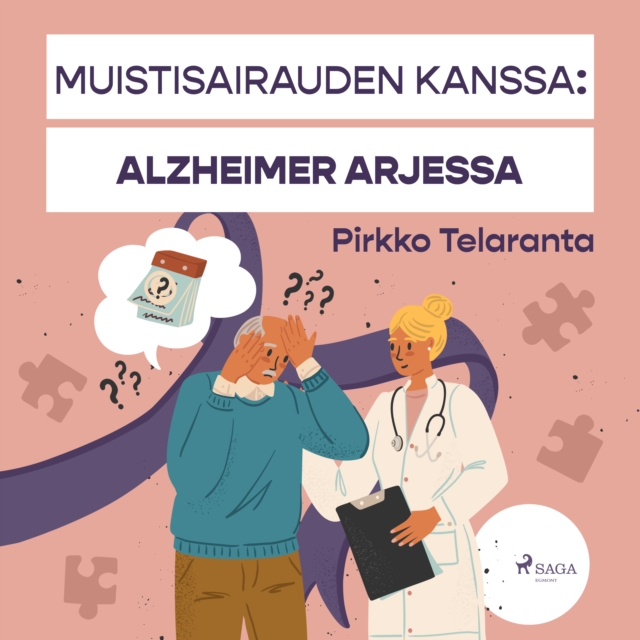 Muistisairauden kanssa: Alzheimer arjessa, eAudiobook MP3 eaudioBook