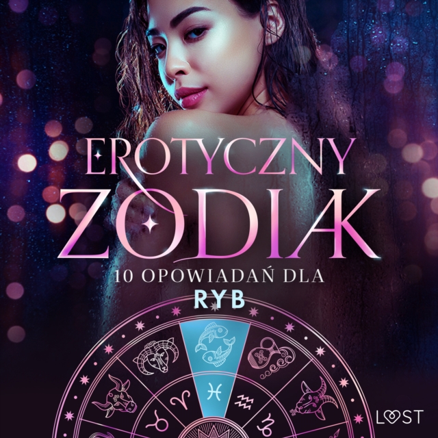 Erotyczny zodiak: 10 opowiadan dla Ryb, eAudiobook MP3 eaudioBook