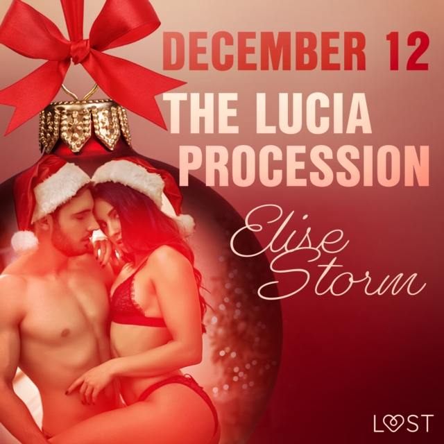 December 12: The Lucia Procession - An Erotic Christmas Calendar, eAudiobook MP3 eaudioBook