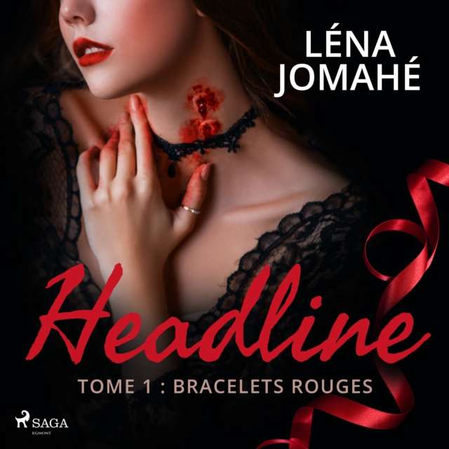 Headline - Tome 1 : Bracelets Rouges, eAudiobook MP3 eaudioBook