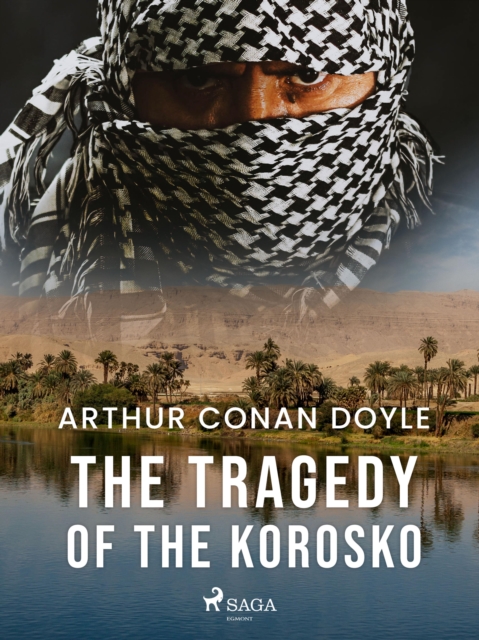 The Tragedy of the Korosko, EPUB eBook