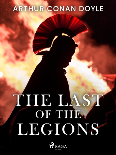 The Last of the Legions, EPUB eBook