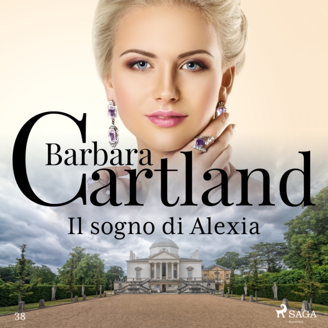 Il sogno di Alexia (La collezione eterna di Barbara Cartland 38), eAudiobook MP3 eaudioBook