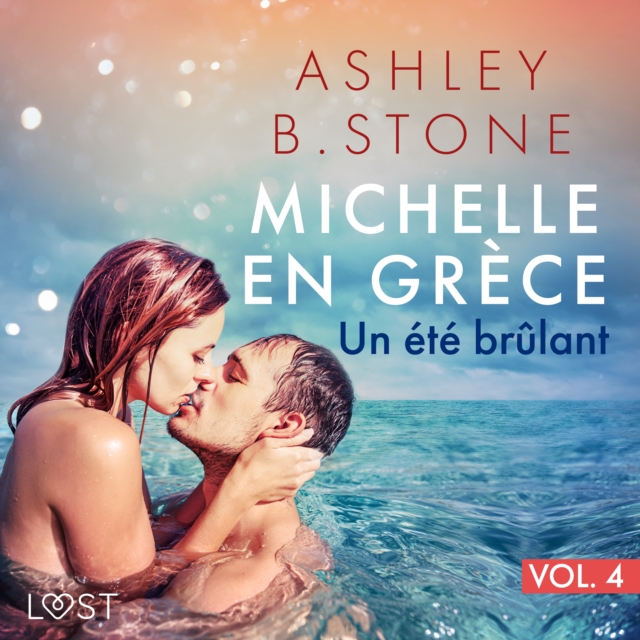 Michelle en Grece 4 : Un ete brulant - Une nouvelle erotique, eAudiobook MP3 eaudioBook