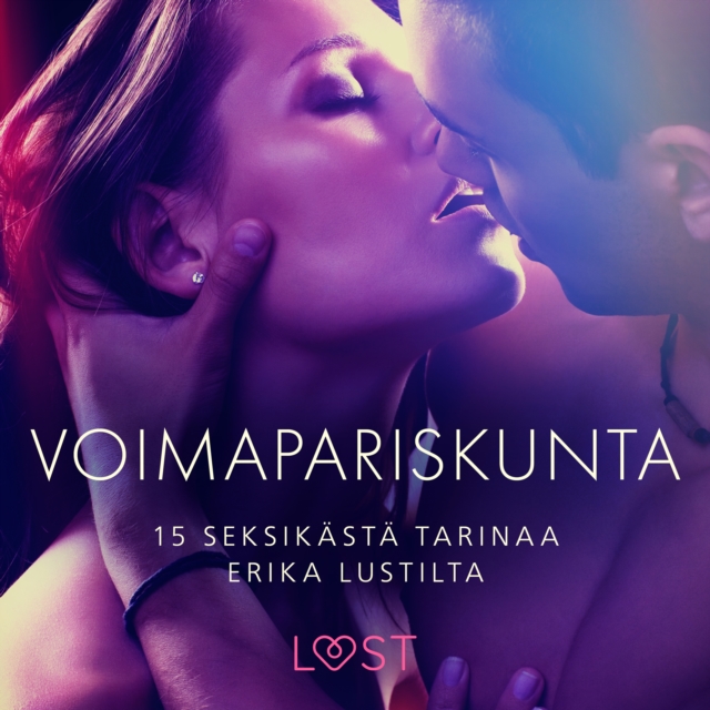 Voimapariskunta - 15 seksikasta tarinaa Erika Lustilta, eAudiobook MP3 eaudioBook
