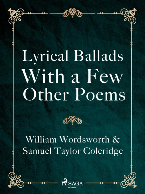 Lyrical Ballads, With a Few Other Poems, EPUB eBook
