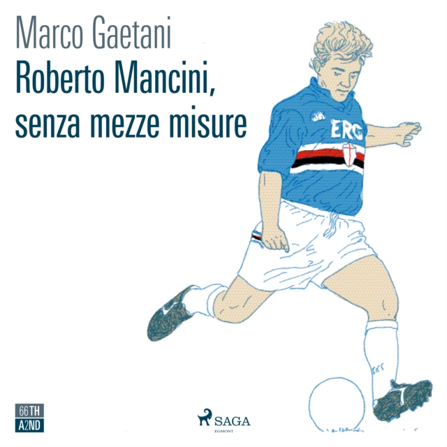 Roberto Mancini, senza mezze misure, eAudiobook MP3 eaudioBook