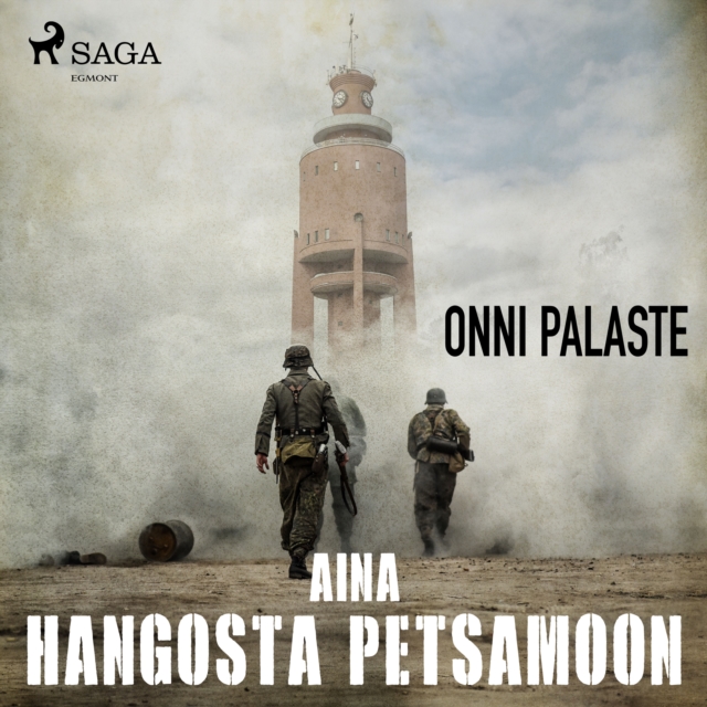 Aina Hangosta Petsamoon, eAudiobook MP3 eaudioBook