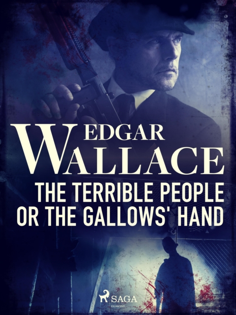 The Terrible People or The Gallows' Hand, EPUB eBook