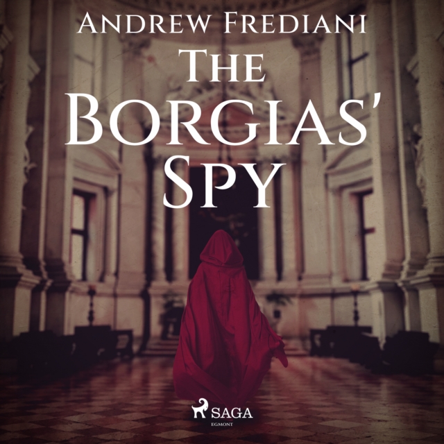 The Borgias' Spy, eAudiobook MP3 eaudioBook