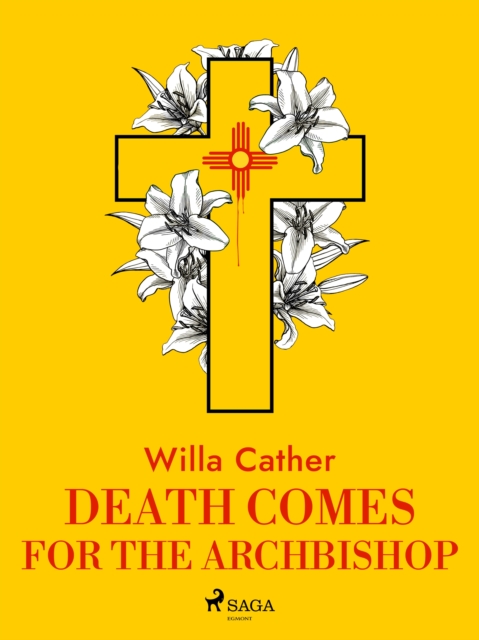 Death Comes for the Archbishop, EPUB eBook