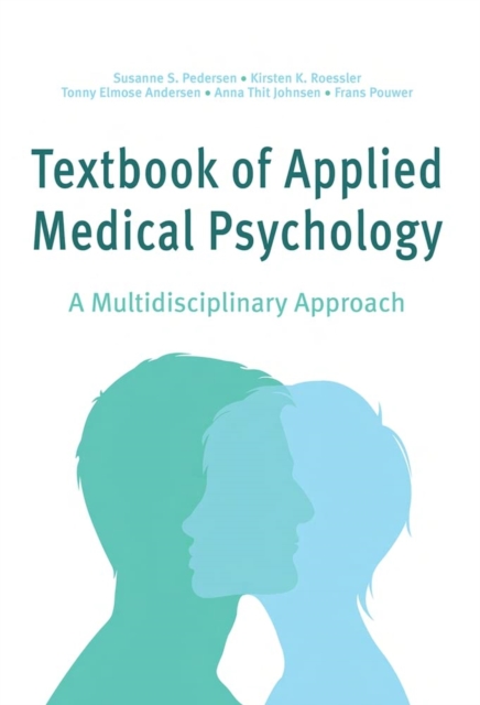 Textbook of Applied Medical Psychology : A Multidisciplinary Approach, Paperback / softback Book