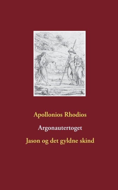 Argonautertoget : Jason og det gyldne skind, Paperback / softback Book