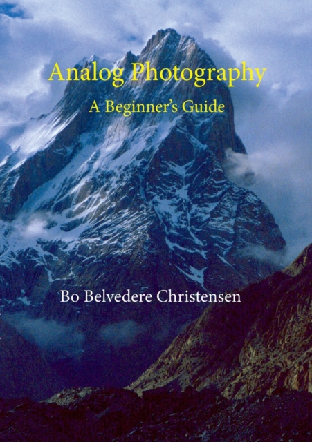 Analog Photography : A Beginner's Guide, Paperback / softback Book