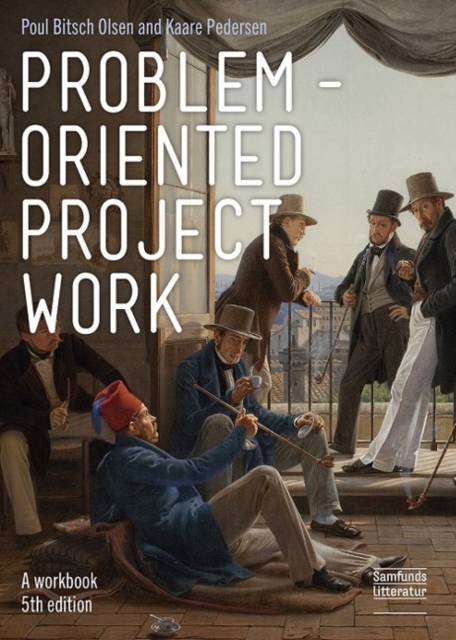 Problem-oriented Project Work : A Workbook, Paperback / softback Book