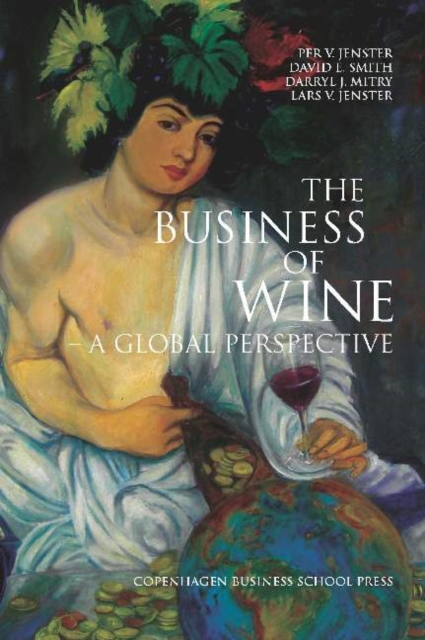 Business of Wine : A Global Perspective, Paperback / softback Book
