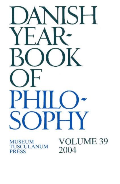 Danish Yearbook of Philosophy : Volume 39, Paperback / softback Book