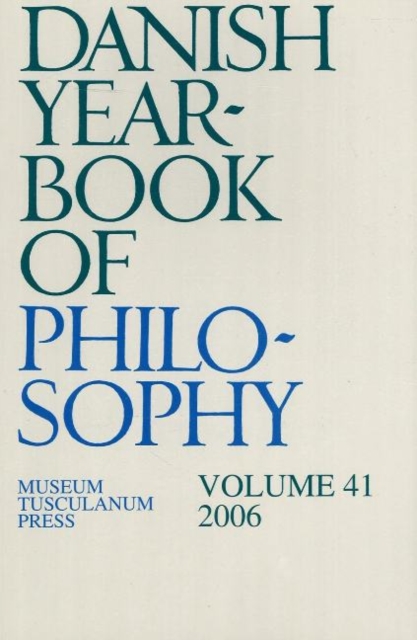 Danish Yearbook of Philosophy : Volume 41, Paperback / softback Book
