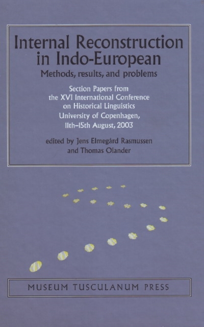 Internal Reconstruction in Indo-European : Methods, Results, and Problems, Hardback Book