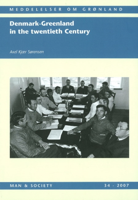Denmark-Greenland in the Twentieth Century, Hardback Book