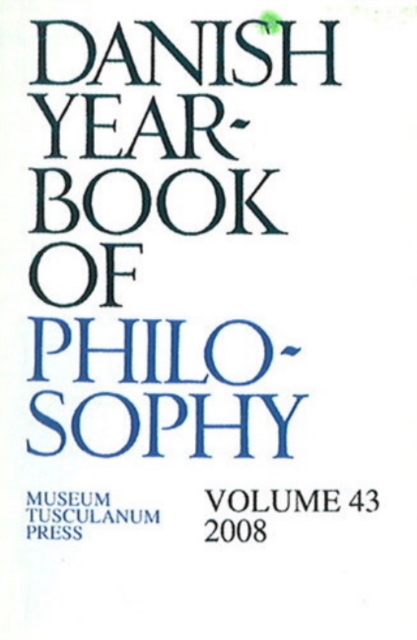 Danish Yearbook of Philosophy : Voloume 43, Paperback / softback Book