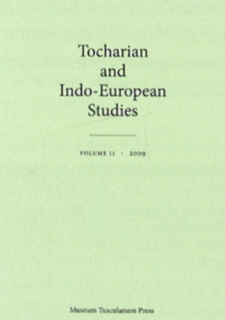 Tocharian and Indo-European Studies vol. 11, Paperback / softback Book
