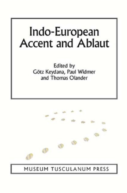 Indo-European Accent and Ablaut, Hardback Book