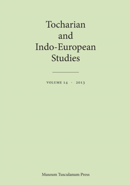 Tocharian and Indo-European Studies Volume 14, Paperback / softback Book