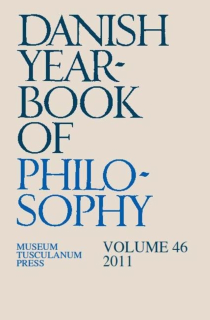 Danish Yearbook of Philosophy : Volume 46 (2011), Paperback / softback Book