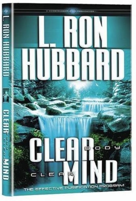 Clear Body Clear Mind : The Effective Purification Program, Hardback Book