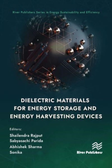 Dielectric Materials for Energy Storage and Energy Harvesting Devices, Hardback Book