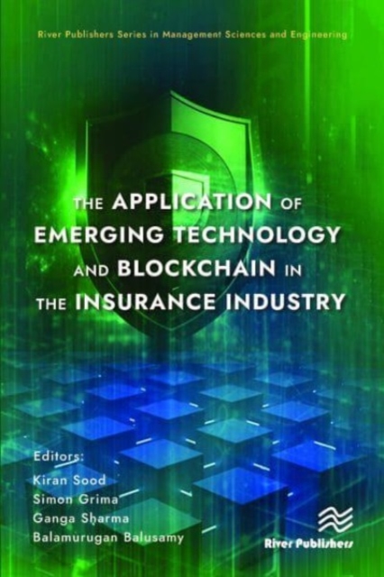 The Application of Emerging Technology and Blockchain in the Insurance Industry, Hardback Book