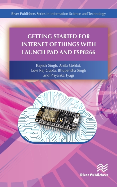 Getting Started for Internet of Things with Launch Pad and ESP8266, Hardback Book