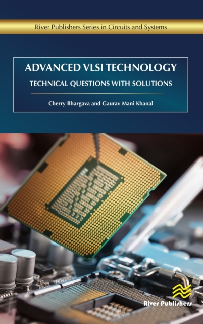 Advanced VLSI Technology : Technical Questions with Solutions, Hardback Book
