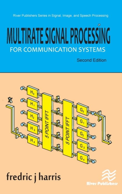 Multirate Signal Processing for Communication Systems, Hardback Book