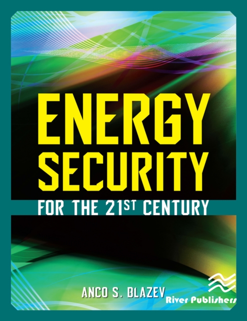 Energy Security for the 21st Century, PDF eBook