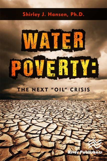 Water Poverty : The Next “Oil” Crisis, PDF eBook