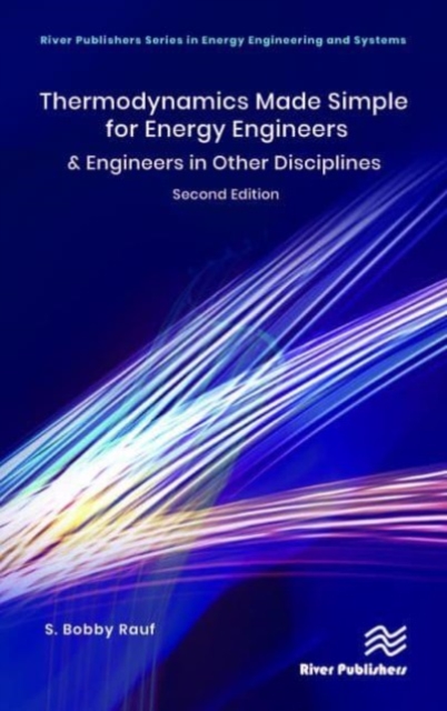 Thermodynamics Made Simple for Energy Engineers : & Engineers in Other Disciplines, Hardback Book