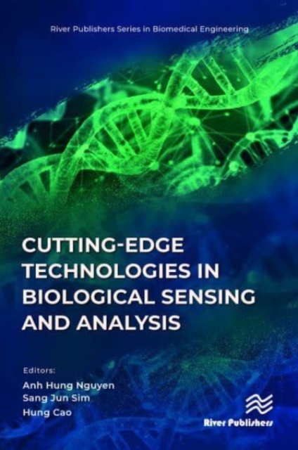 Cutting-edge Technologies in Biological Sensing and Analysis, Hardback Book