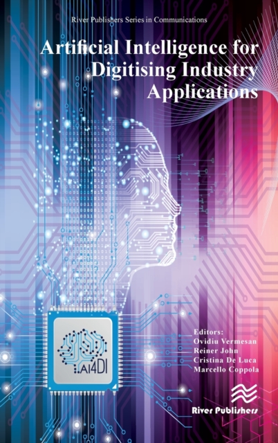 Artificial Intelligence for Digitising Industry – Applications, Hardback Book