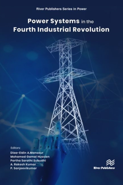 Power Systems Amid the 4th Industrial Revolution, Hardback Book