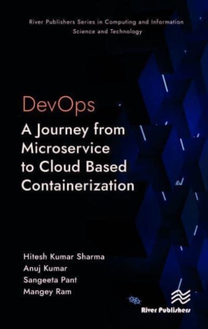 DevOps: A Journey from Microservice to Cloud Based Containerization, Hardback Book