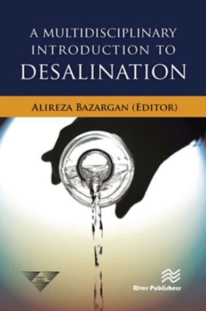 A Multidisciplinary Introduction to Desalination, Paperback / softback Book