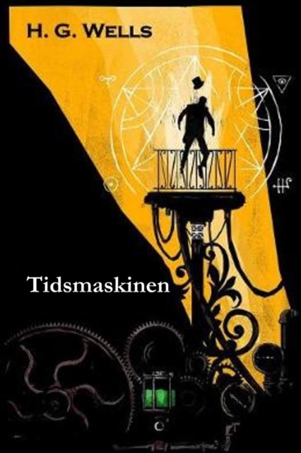 Tidsmaskinen : The Time Machine, Swedish edition, Paperback / softback Book
