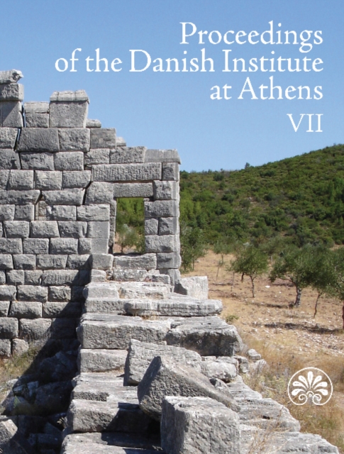 Proceedings of the Danish Institute at Athens : Volume 7, Paperback / softback Book