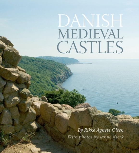 Danish Medieval Castles, Hardback Book